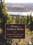 Livingstone-Learmonth, John - The Wines of the Northern Rhone
