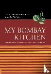 King, Niloufer Ichaporia - My Bombay Kitchen