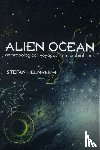 Helmreich, Stefan - Alien Ocean