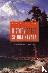 Farquhar, Francis P. - History of the Sierra Nevada, Revised and Updated