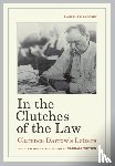 Darrow, Clarence - In the Clutches of the Law