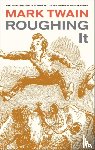 Twain, Mark - Roughing It