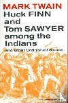Twain, Mark - Huck Finn and Tom Sawyer among the Indians