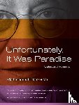 Darwish, Mahmoud - Unfortunately, It Was Paradise