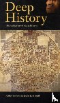 Shryock, Andrew, Smail, Daniel Lord - Deep History