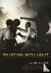 Alton, John - Painting With Light