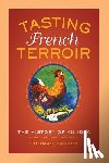 Parker, Thomas - Tasting French Terroir