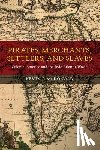 McDonald, Kevin P. - Pirates, Merchants, Settlers, and Slaves