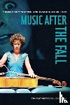 Rutherford-Johnson, Tim - Music after the Fall