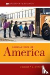 Goyette, Kimberly A. - Education in America