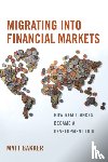 Bakker, Matt - Migrating into Financial Markets