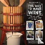 Warrick, Sheridan - The Way to Make Wine
