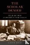 Morris, Aldon - The Scholar Denied