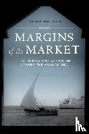 Mathew, Johan - Margins of the Market
