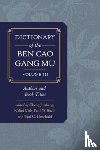 Jinsheng, Zheng, Kirk, Nalini, Buell, Paul D. - Dictionary of the Ben cao gang mu, Volume 3