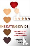 Curington, Celeste Vaughan, Lundquist, Jennifer Hickes, Lin, Ken-Hou - The Dating Divide