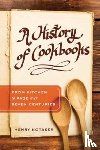 Notaker, Henry - A History of Cookbooks