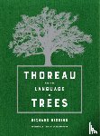 Higgins, Richard - Thoreau and the Language of Trees