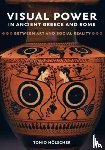 Holscher, Tonio - Visual Power in Ancient Greece and Rome