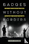 Schrader, Stuart - Badges without Borders