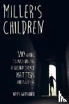 Garbarino, James - Miller's Children
