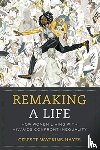 Watkins-Hayes, Celeste - Remaking a Life