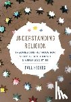 Hedges, Paul Michael - Understanding Religion