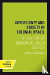 Schwartz, Stuart B. - Sovereignty and Society in Colonial Brazil