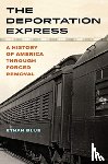 Blue, Ethan - The Deportation Express