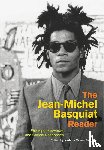  - The Jean-Michel Basquiat Reader