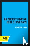 Lesko, Leonard H. - The Ancient Egyptian Book of Two Ways