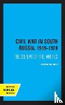 Kenez, Peter - Civil War in South Russia, 1919-1920