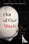 Felipe Fernandez-Armesto - Out of Our Minds