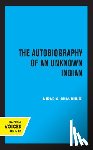 Chaudhuri, Nirad C. - The Autobiography of an Unknown Indian