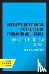 Meyerson, Mark D. - The Muslims of Valencia in the Age of Fernando and Isabel