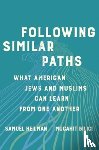 Heilman, Samuel C., Bilici, Mucahit - Following Similar Paths