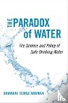 Venkataraman, Bhawani - The Paradox of Water