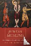 Freidenreich, David M. - Jewish Muslims