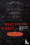 Wurgaft, Benjamin Aldes - Meat Planet