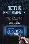 Frey, Mattias - Netflix Recommends