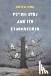 Scull, Andrew - Psychiatry and Its Discontents