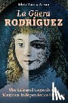 Arrom, Silvia Marina - La Guera Rodriguez