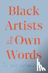  - Black Artists in Their Own Words