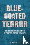 Adler, Jeffrey S. - Bluecoated Terror