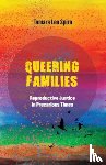 Spira, Tamara Lea - Queering Families