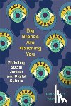 Sobande, Francesca - Big Brands Are Watching You