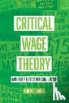 Garcia, Ruben J. - Critical Wage Theory