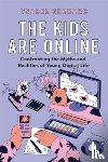 Gerrard, Ysabel - The Kids Are Online
