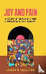 Sojoyner, Damien M. - Joy and Pain
