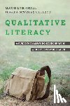 Small, Mario Luis, Calarco, Jessica McCrory - Qualitative Literacy